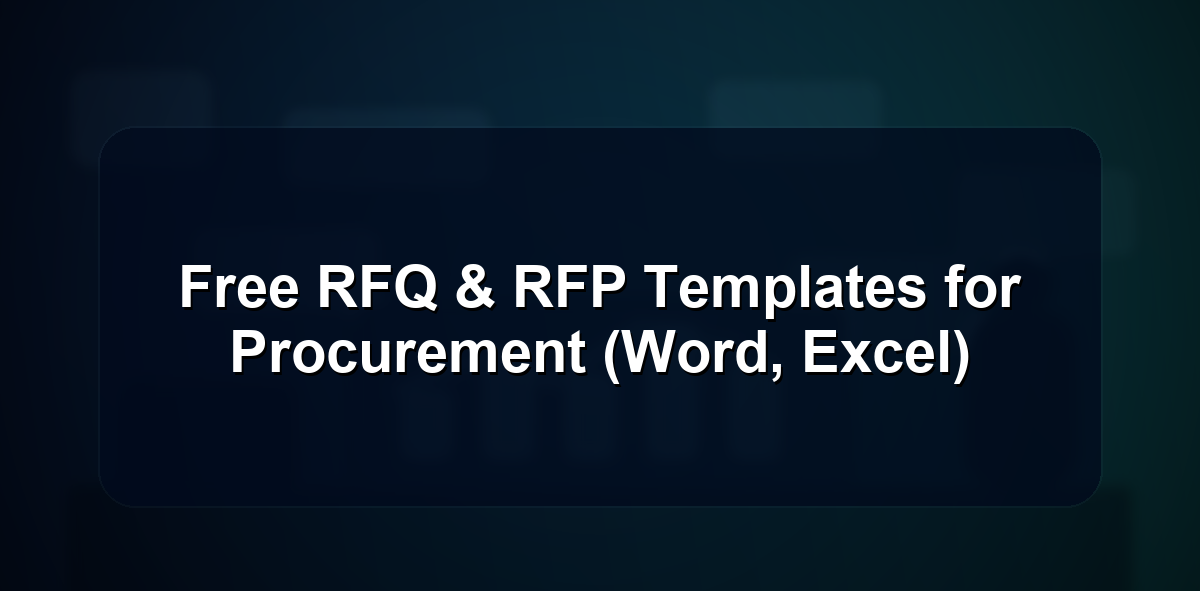 Free RFQ & RFP Templates for Procurement (Word, Excel)
