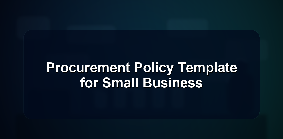 Procurement Policy Template for Small Business