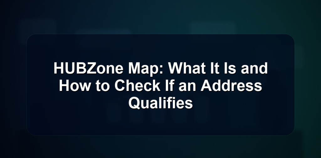 HUBZone Map: What It Is and How to Check If an Address Qualifies 5 HUBZone Map: What It Is and How to Check If an Address Qualifies